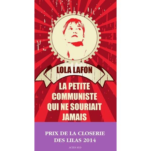 La Petite Communiste Qui Ne Souriait Jamais