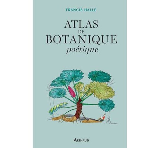 Atlas De Botanique Poétique