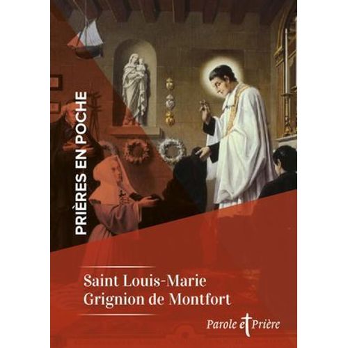 Prières En Poche - Saint Louis-Marie Grignion De Montfort