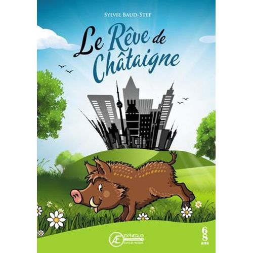 Le Rêve De Châtaigne