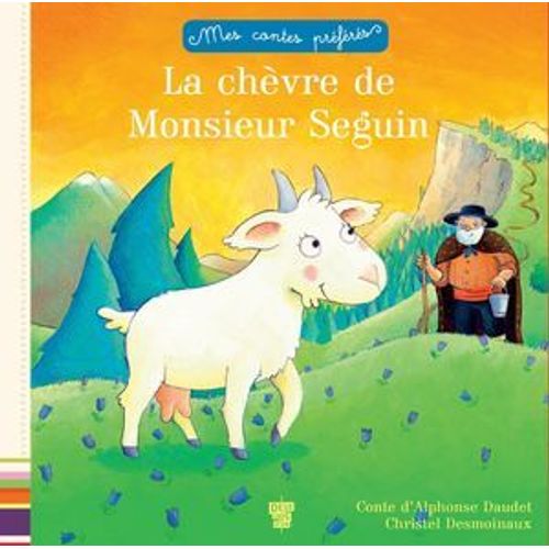 La Chèvre De Monsieur Seguin