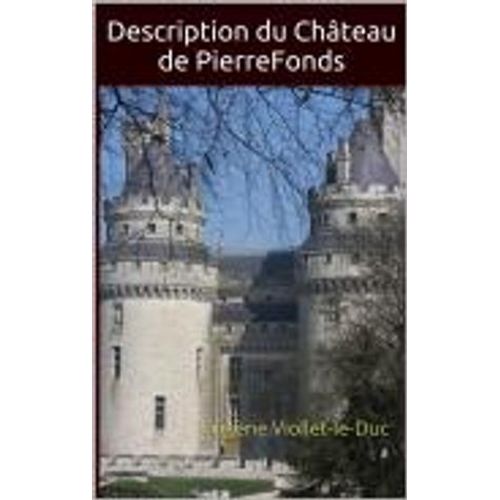 Description Du Château De Pierrefonds