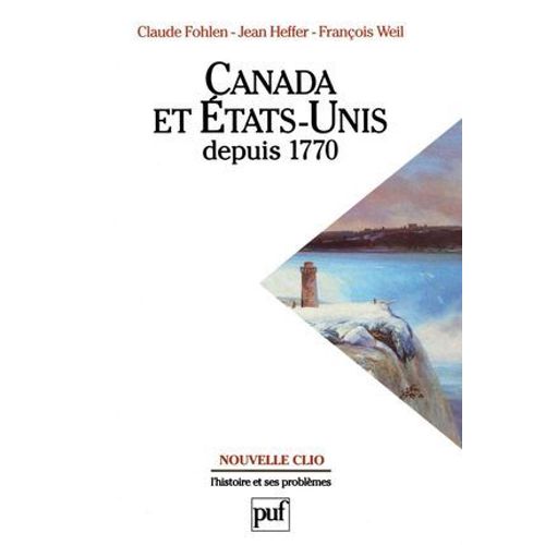 Canada Et États-Unis Depuis 1770