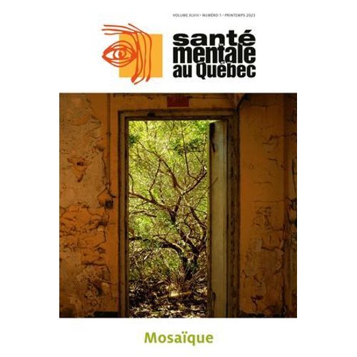 Santé Mentale Au Québec. Vol. 48 No. 1, Printemps 2023