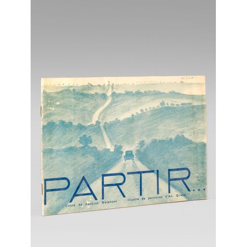Partir. Conte Illustré De Peintures D'an. Girard