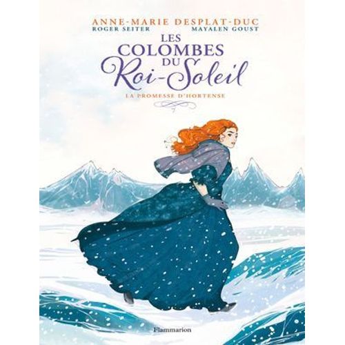 Les Colombes Du Roi-Soleil (Tome 4) - La Promesse D'hortense