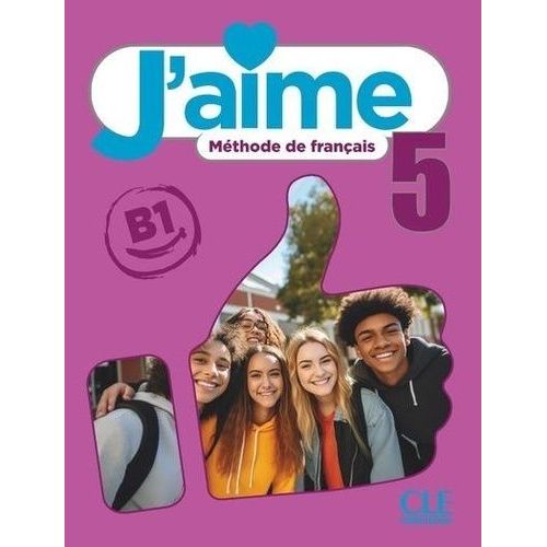 J'aime 5 B1 - Méthode De Français