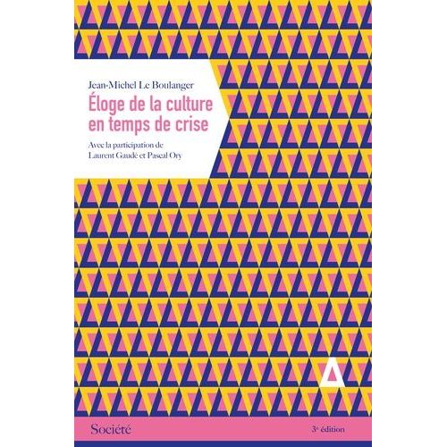Eloge De La Culture En Temps De Crise