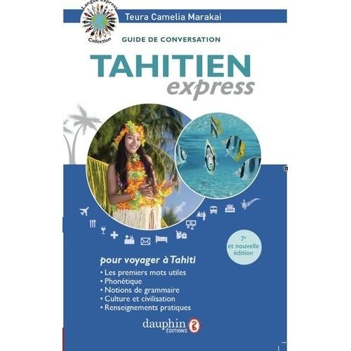 Tahitien Express - Guide De Conversation