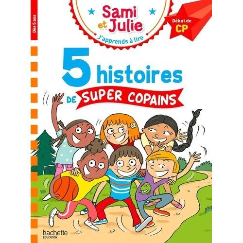 J'apprends À Lire Avec Sami Et Julie - 5 Histoires De Super Copains - Début De Cp