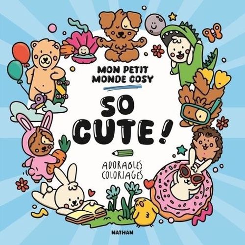 So Cute ! - Mon Petit Monde Cosy