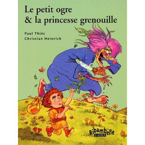 Le Petit Ogre & La Princesse Grenouille - Cp Série Verte