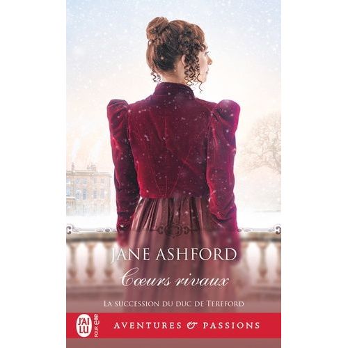 La Succession Du Duc De Tereford - Tome 6 - Coeurs Rivaux
