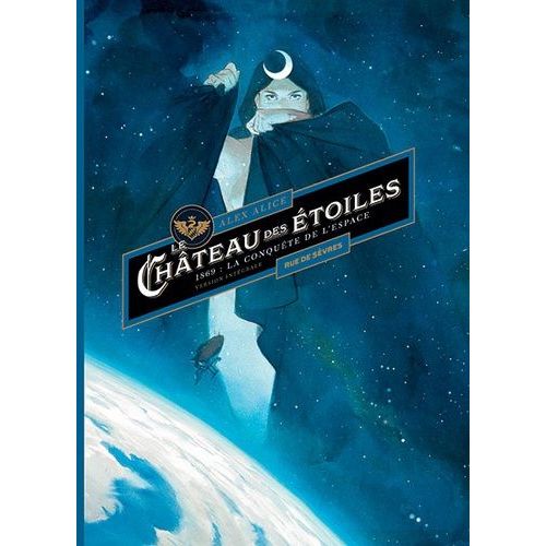 Le Château Des Étoiles - Tome 1 Et 2 - 1869 : La Conquête De L'espace - Version Intégrale