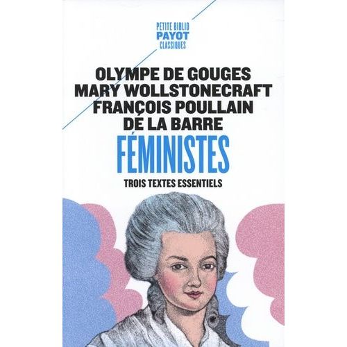 Féministes - Trois Textes Essentiels