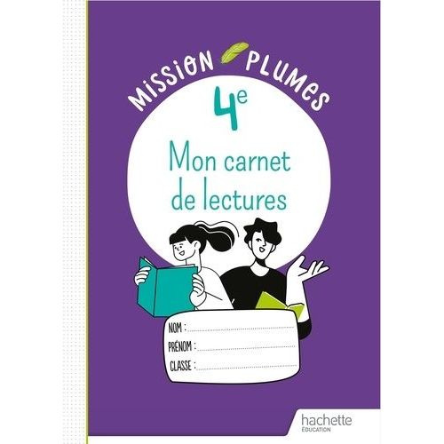 Mon Carnet De Lectures 4e Mission Plumes