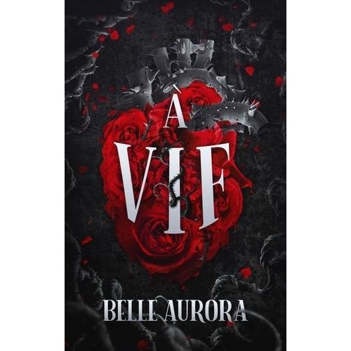 A Vif - Tome 1