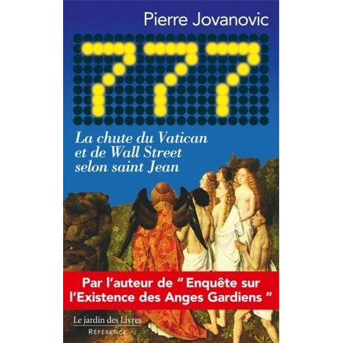 777, La Chute Du Vatican Et De Wall Street Selon Saint Jean