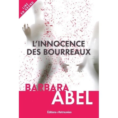 L'innocence Des Bourreaux