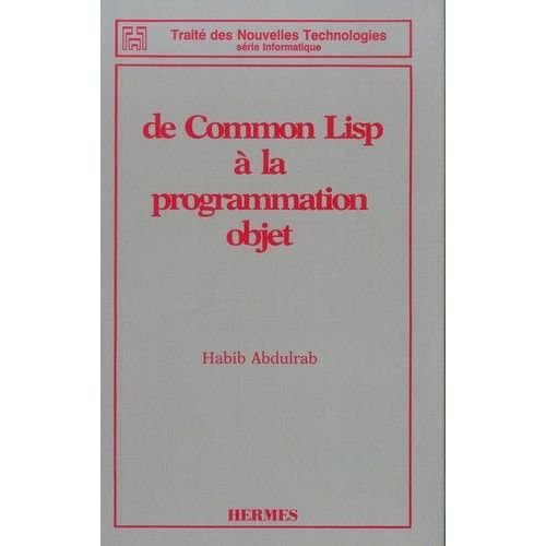 De Common Lisp À La Programmation Objet