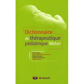 Dictionnaire De Thérapeutique Pédiatrique Weber