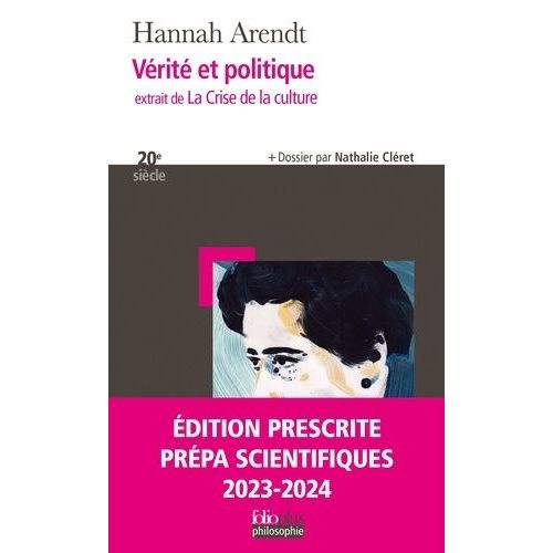 Vérité Et Politique - Extrait De La Crise De La Culture