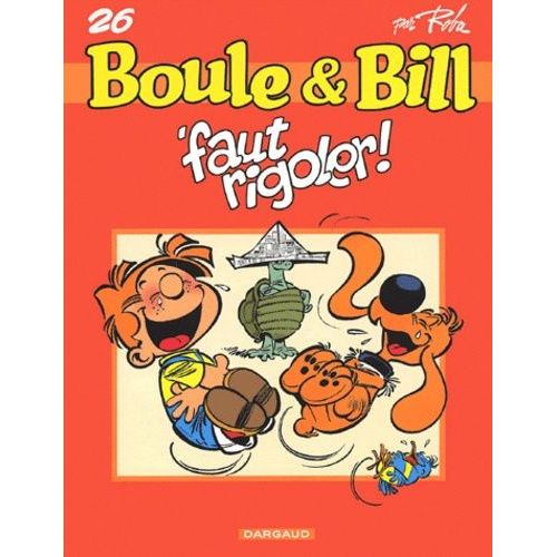 Boule Et Bill - Tome 26 - 'faut Rigoler !