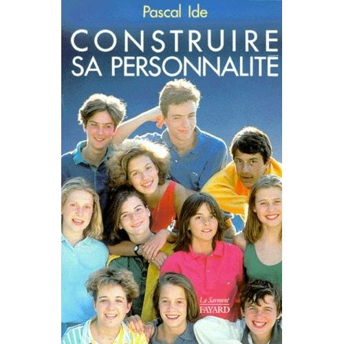 Construire Sa Personnalité