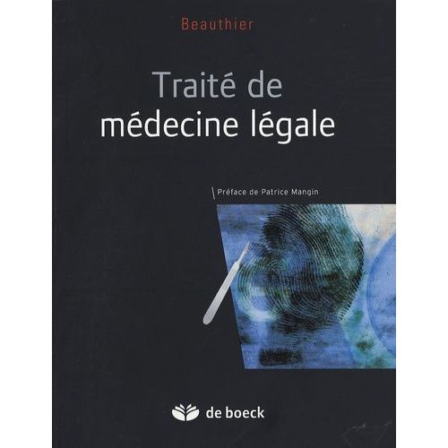 Traité De Médecine Légale