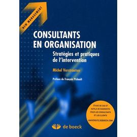 Consultants En Organisation - Stratégies Et Pratiques De L'intervention