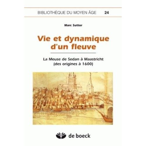 Vie Et Dynamique D'un Fleuve