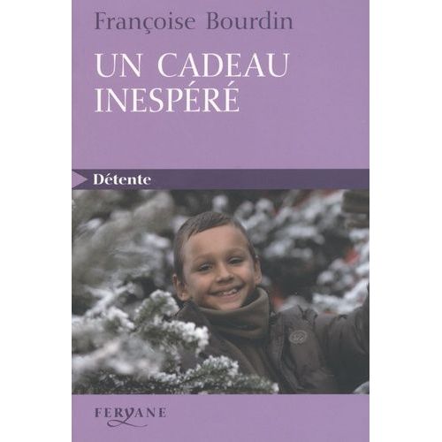 Un Cadeau Inespéré