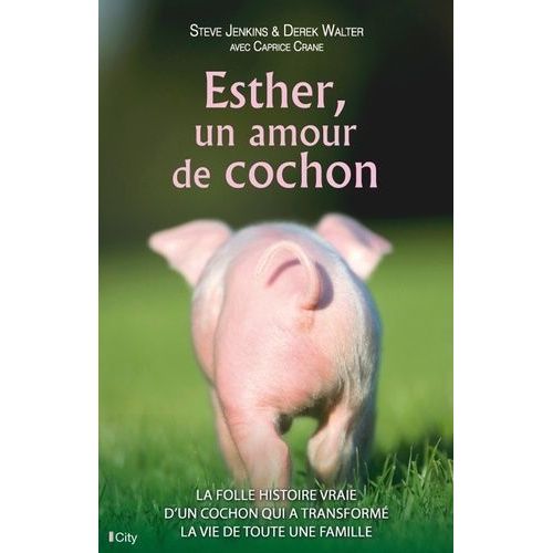 Esther, Un Amour De Cochon
