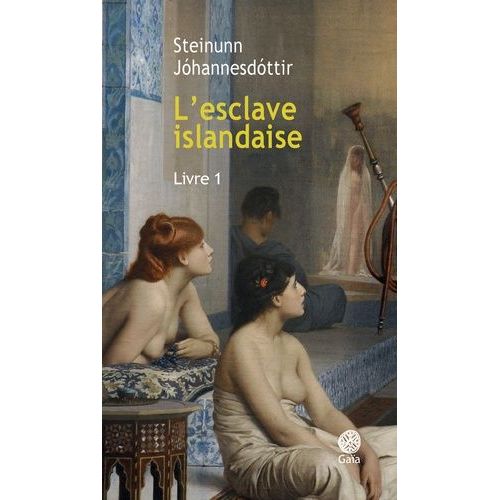 L'esclave Islandaise - Tome 1