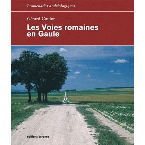 Les Voies Romaines En Gaule