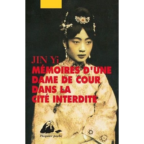 Mémoires D'une Dame De Cour Dans La Cité Interdite