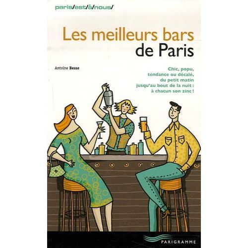Les Meilleurs Bars De Paris