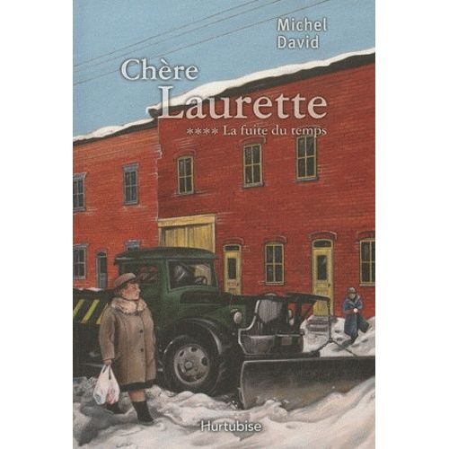 Chère Laurette - Tome 4 - La Fuite Du Temps
