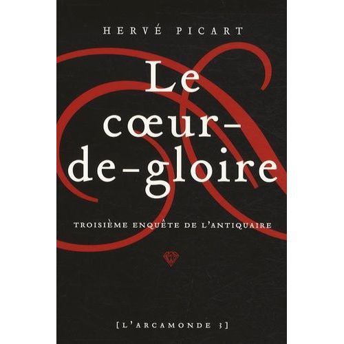 L'arcamonde - Tome 3 - Le Coeur-De-Gloire