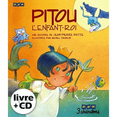 Pitou L'enfant-Roi (1 Cd Audio)