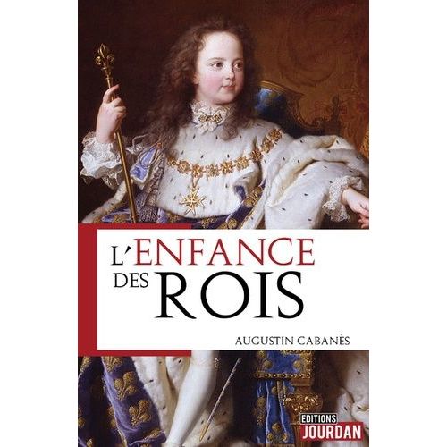 L'enfance Des Rois