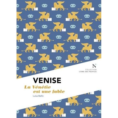 Venise - La Vénétie Est Une Fable