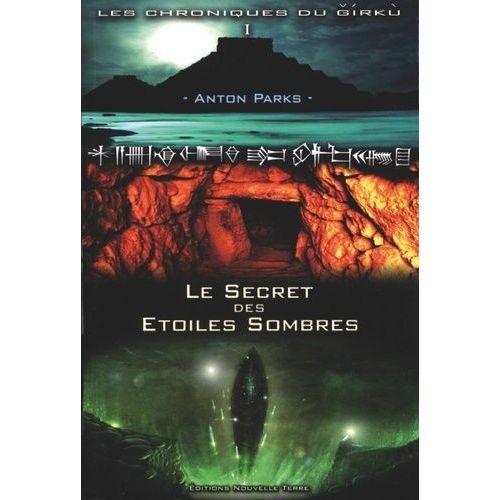 Les Chroniques Du Girkù - Tome 1 - Le Secret Des Étoiles Sombres