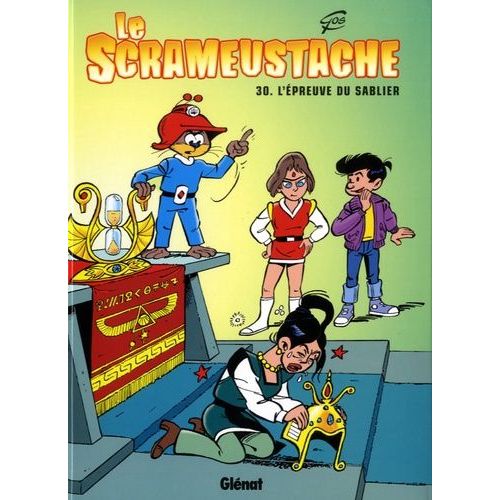 Le Scrameustache - Tome 30 - L'épreuve Du Sablier