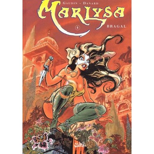 Marlysa - Tome 4 - Bragal