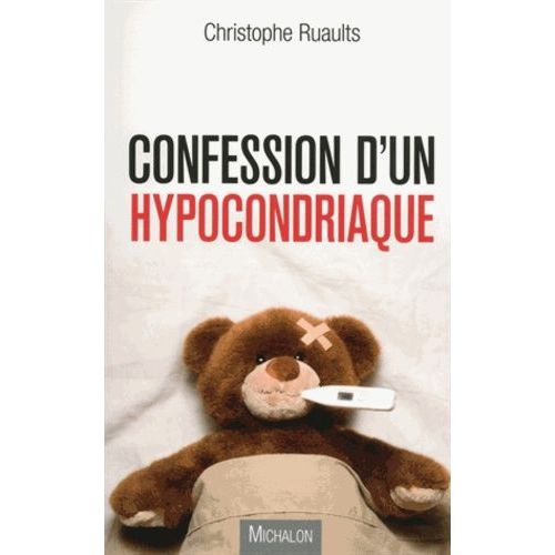 Confession D'un Hypocondriaque