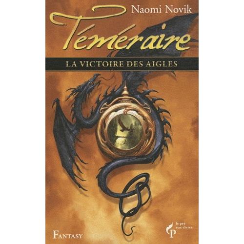 Téméraire - Tome 5 - La Victoire Des Aigles
