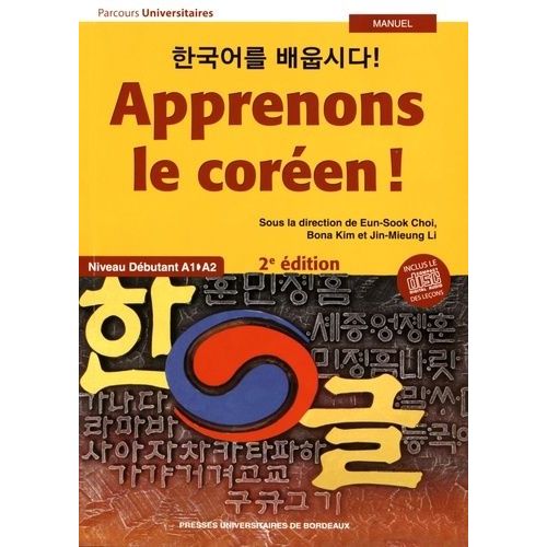 Apprenons Le Coréen ! - Niveau Débutant A1-A2 (1 Cd Audio)