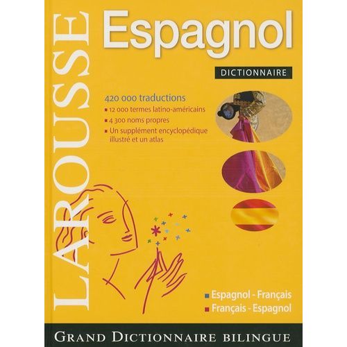 Grand Dictionnaire Espagnol-Français Français-Espagnol