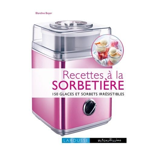 Recettes À La Sorbetière
